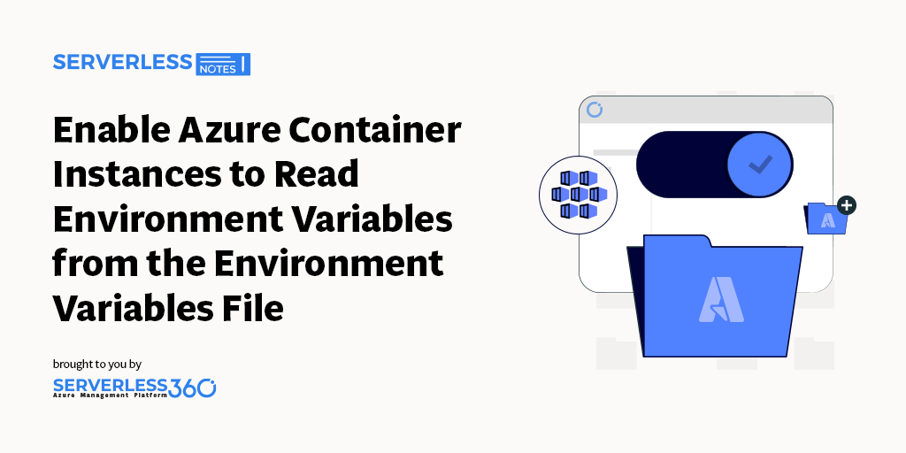 enable-azure-container-instances-to-read-environment-variables